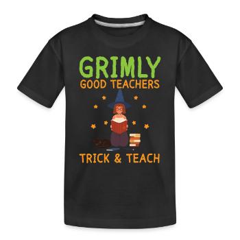 Grim Good Teacher Trick & Teach Halloween - T-shirt bio Premium Enfant - noir - Devant