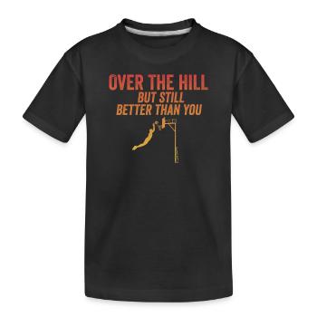 Funny Over The Hill Basketball 30th 40th B-Day Pun - Kids' Premium Organic T-Shirt - black - Front
