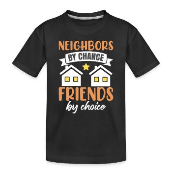 Nachbarschaft der Nachbarschaft - Kinder Premium Bio T-Shirt - Schwarz - Vorne