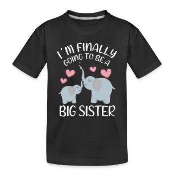 I´m Finally Going To Be A Big Sister Elephant - Kinder Premium Bio T-Shirt - Schwarz - Vorne