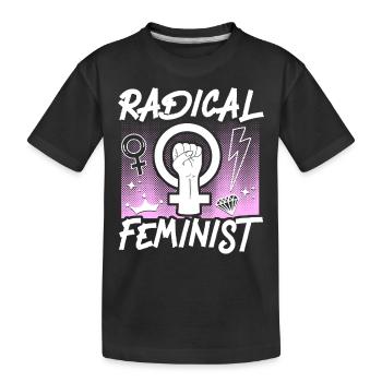 Feminist Radical Feminist - Kids' Premium Organic T-Shirt - black - Front