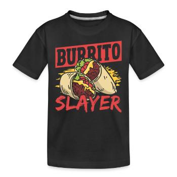 Burrito Slayer Burritos Taco Family - Kids' Premium Organic T-Shirt - black - Front