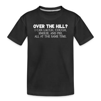 Over The Hill Funny Old People Joke Gag Funny Fun - Kids' Premium Organic T-Shirt - black - Front