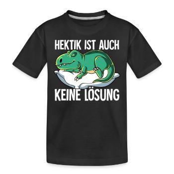 Hektik Ist Auch Keine Lösung - Kinder Premium Bio T-Shirt - Schwarz - Vorne