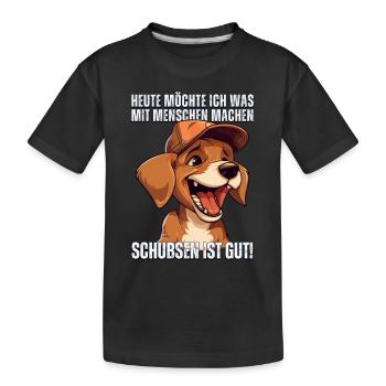Süßer Cartoon Hund: "Heute Menschen schubsen" - Kinder Premium Bio T-Shirt - Schwarz - Vorne