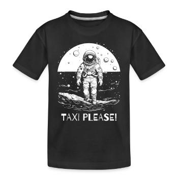 Taxi bitte, Astronaut - Kinder Premium Bio T-Shirt - Schwarz - Vorne