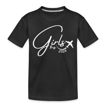 Girls Weekend Women Girls Trip 2024 - Kids' Premium Organic T-Shirt - black - Front