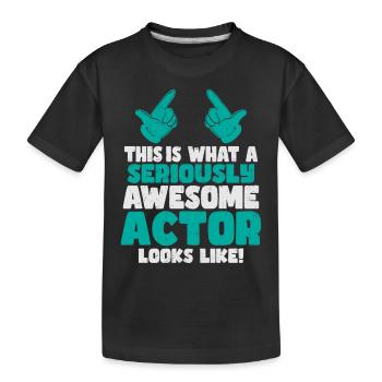This is what a cool awesome actor looks - Kinder Premium Bio T-Shirt - Schwarz - Vorne