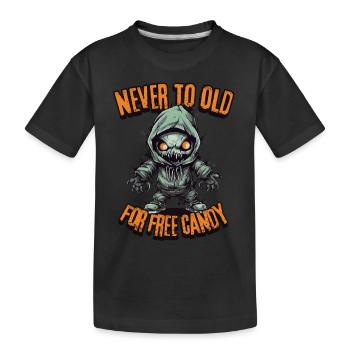 Creepy Candy Hunt: Never Too Old For Free Candy - Kinder Premium Bio T-Shirt - Schwarz - Vorne