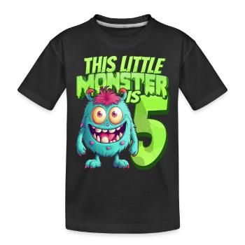 This little monster is 5 - five years old - 5. - Kids' Premium Organic T-Shirt - black - Front