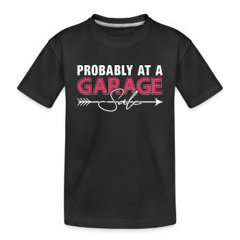 Ventes de garage probablement à une vente de garage Shopping - T-shirt bio Premium Enfant - noir - Devant
