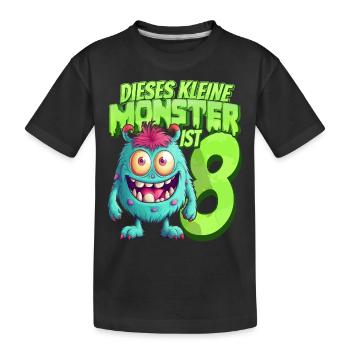 Dieses kleine Monster ist 8 - acht Jahre - 8. - Kinder Premium Bio T-Shirt - Schwarz - Vorne