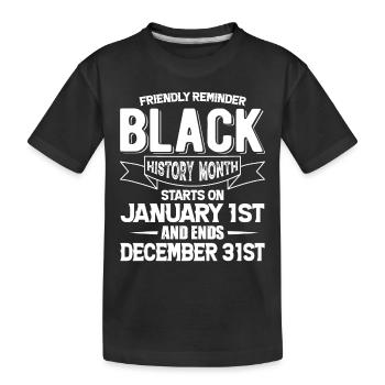 Black History Month Black History - Kinder Premium Bio T-Shirt - Schwarz - Vorne