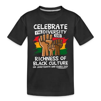 Celebrate The Diversity Juneteenth - Kids' Premium Organic T-Shirt - black - Front