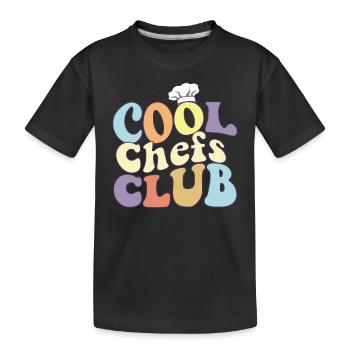 Cool Chefs Club Restaurant Culinary Arts Kitchen - Kids' Premium Organic T-Shirt - black - Front
