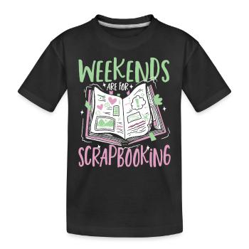 Wochenenden sind für Scrapbooking da Scrapbooking - Kinder Premium Bio T-Shirt - Schwarz - Vorne