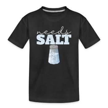 Besoin de sel Drôle Chef cuisinier Culinaire - T-shirt bio Premium Enfant - noir - Devant