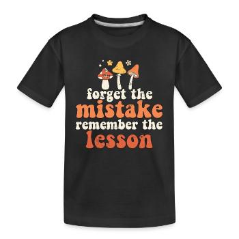 Oubliez l’erreur Rappelez-vous la leçon Groovy - T-shirt bio Premium Enfant - noir - Devant