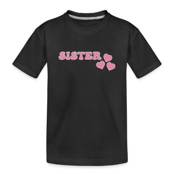 Sister - Kids' Premium Organic T-Shirt - black - Front
