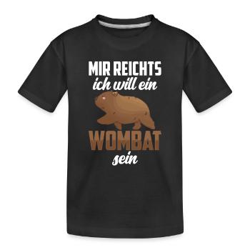 Will ein Wombat sein Australien Beuteltier - Kinder Premium Bio T-Shirt - Schwarz - Vorne