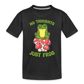 Keine Gedanken, nur Frosch - Kinder Premium Bio T-Shirt - Schwarz - Vorne