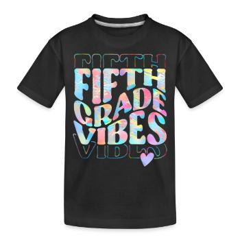 Fifth Grade Vibes 5th Grade Team 1st Day of School - T-shirt bio Premium Enfant - noir - Devant
