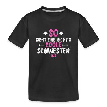 Coole Schwester - Kinder Premium Bio T-Shirt - Schwarz - Vorne