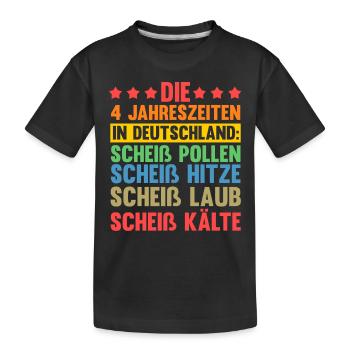 Die 4 Jahreszeiten In Deutschland - Kinder Premium Bio T-Shirt - Schwarz - Vorne