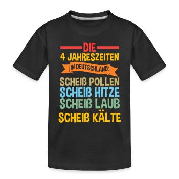 Die 4 Jahreszeiten In Deutschland - Kinder Premium Bio T-Shirt - Schwarz - Vorne
