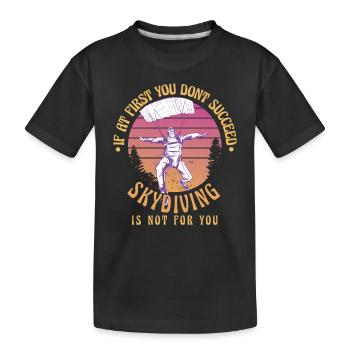 If it doesn't work out the first time - Kids' Premium Organic T-Shirt - black - Front