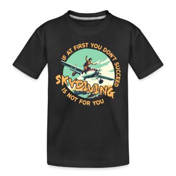 If it doesn't work out the first time - Kids' Premium Organic T-Shirt - black - Front
