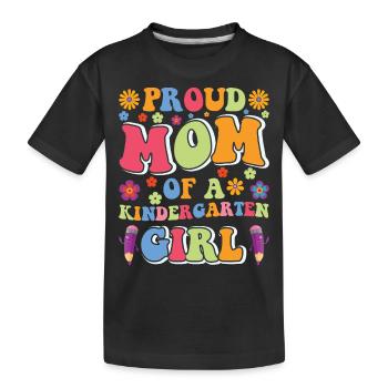 Proud mother of a kindergarten girl! Daughter - Kids' Premium Organic T-Shirt - black - Front