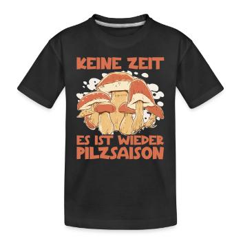 Pilzsucher Pilzjäger Mykologen Pilze Pilzsammler - Kinder Premium Bio T-Shirt - Schwarz - Vorne