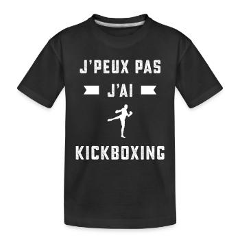 je peux pas j'ai kickboxing kickboxeur cadeau - T-shirt bio Premium Enfant - noir - Devant