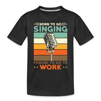Chanteur né pour aller chanter - T-shirt bio Premium Enfant - noir - Devant