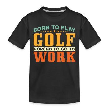 Né pour jouer au golf - T-shirt bio Premium Enfant - noir - Devant