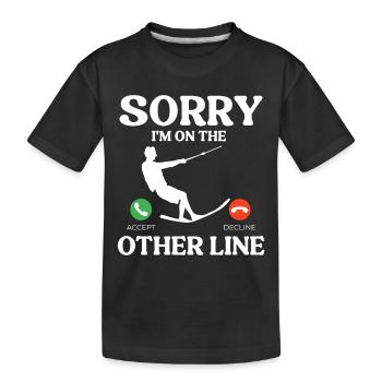 Entschuldigung Ich Bin Auf Der Anderen Leitung - Kinder Premium Bio T-Shirt - Schwarz - Vorne