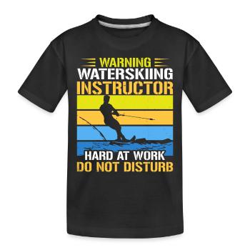 Avertissement : les moniteurs de ski nautique travaillent d’arrache-pied - T-shirt bio Premium Enfant - noir - Devant