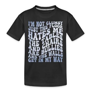 Humour maladroit maladroit humour drôle - T-shirt bio Premium Enfant - noir - Devant