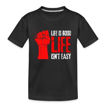 Citation motivante - La vie n’est pas facile La vie est belle - T-shirt bio Premium Enfant - noir - Devant