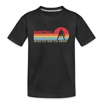 Basketball mehr als ein Hobby Basketballkorb - Kinder Premium Bio T-Shirt - Schwarz - Vorne