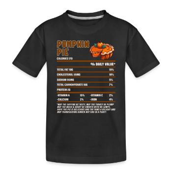 Pumpkin Pie Nutrition Facts Cake Lovers - Kids' Premium Organic T-Shirt - black - Front
