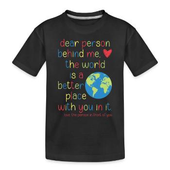 Liebe Person Hinter Mir - Kinder Premium Bio T-Shirt - Schwarz - Vorne
