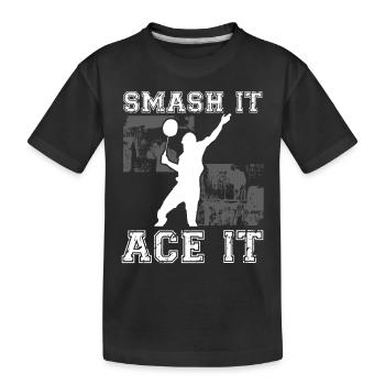 Smash it, ace it - Kids' Premium Organic T-Shirt - black - Front