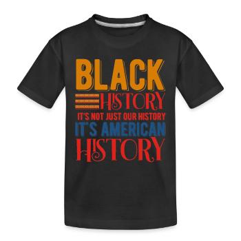 Black History Month Black History - Kinder Premium Bio T-Shirt - Schwarz - Vorne
