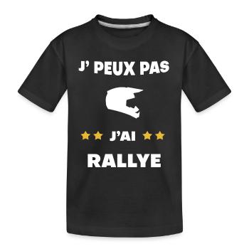 je peux pas j'ai rallye cadeau rallyeur - T-shirt bio Premium Enfant - noir - Devant