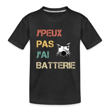 je peux pas j'ai batterie cadeau batteur - T-shirt bio Premium Enfant - noir - Devant