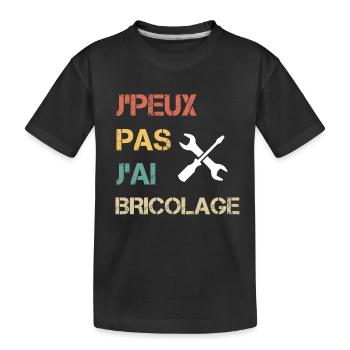 je peux pas j'ai bricolage cadeau bricoleur - T-shirt bio Premium Enfant - noir - Devant