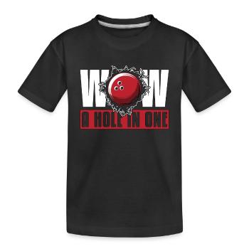 Alley Bowling Wow A Hole In One Bowling Player - Kinder Premium Bio T-Shirt - Schwarz - Vorne