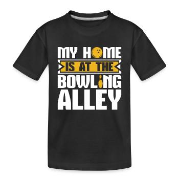 Bowling Alley My Home Is At The Bowling League - Kinder Premium Bio T-Shirt - Schwarz - Vorne
